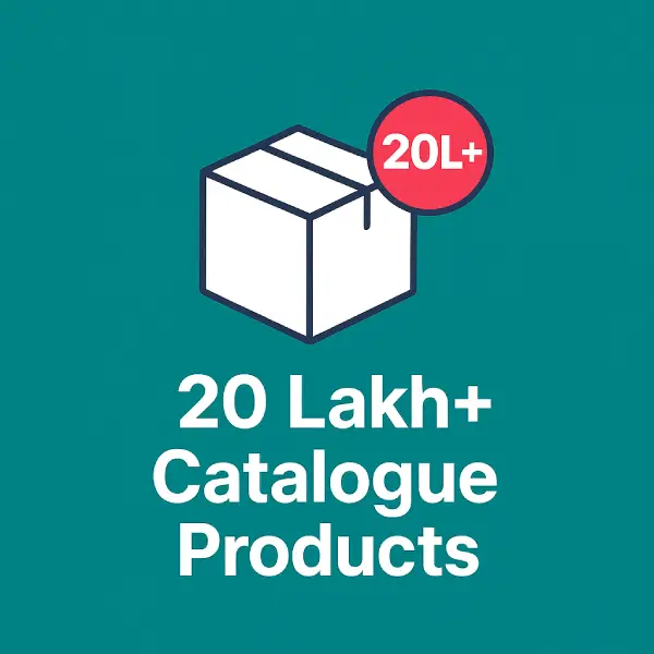 20 Lakhs+ Catalogue Products
